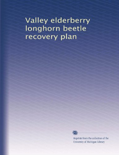Valley elderberry longhorn beetle recovery plan
