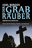  Der Grabräuber: Der 2. Fall für Werner Vollmers, Anke Frerichs & Enno Melchert (Nord und Totschlag)