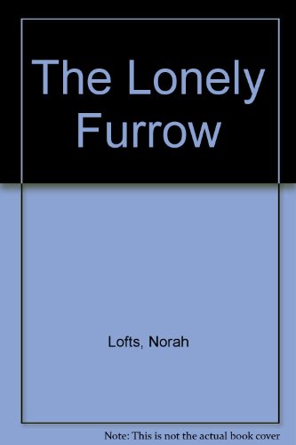 Lonely furrow B00005XNXK Book Cover