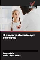 Hipnoza w stomatologii dzieciecej (Polish Edition) 6208763207 Book Cover