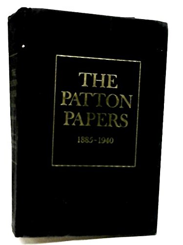 The Patton Papers 1885-1940 Volume One B000G1JYLO Book Cover
