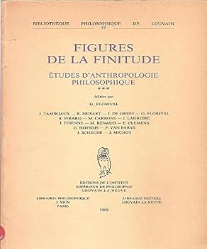Paperback Figures de la Finitude. Etudes d'Anthropologie Philosophique III [French] Book