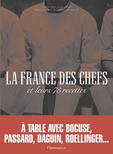 Télécharger La France des chefs et leurs 75 recettes PDF