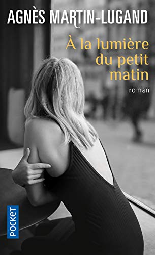 A la lumière du petit matin A la lumière du petit matin
