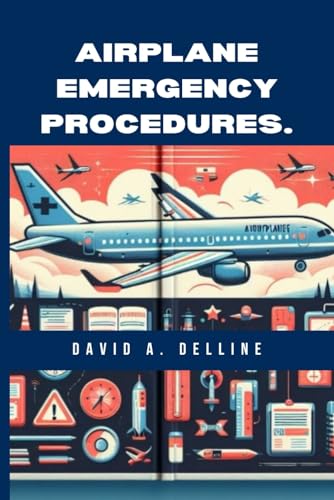 Airplane Emergency Procedures.