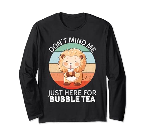 Lindo león vintage Don't Mind Me Here Just Here for Bubble Tea Manga Larga