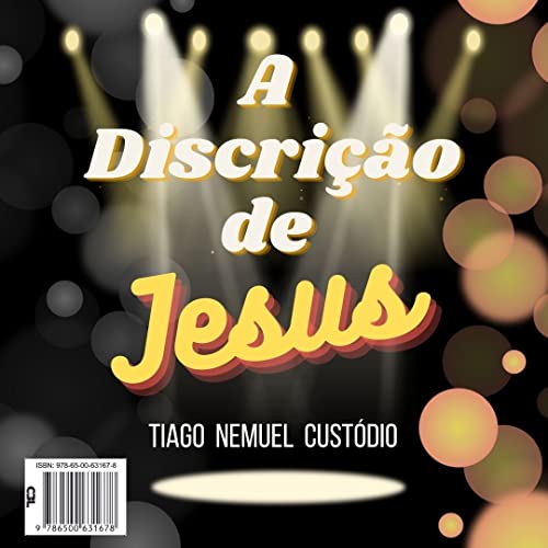 A DISCRIÇÃO DE JESUS