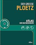 Der große PLOETZ: Atlas zur Weltgeschichte (mit DVD)