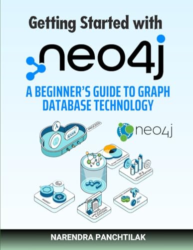 Getting Started with Neo4j: A Beginner’s Guide to Graph Database Technology