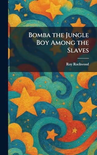 Bomba the Jungle Boy Among the Slaves