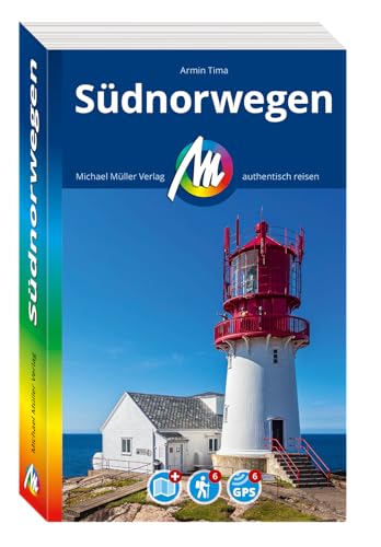 Michael Müller Reiseführer Südnorwegen: 100% Authentisch, Aktuell Und Vor Ort Recherchiert.