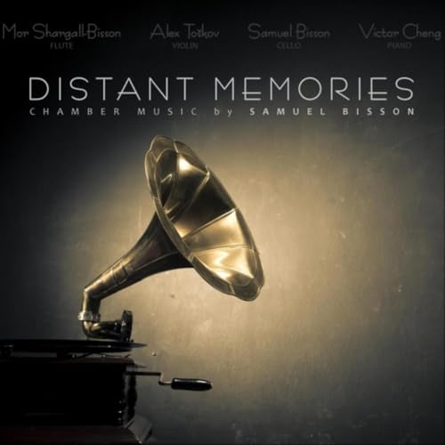  Samuel Bisson: Distant Memories
