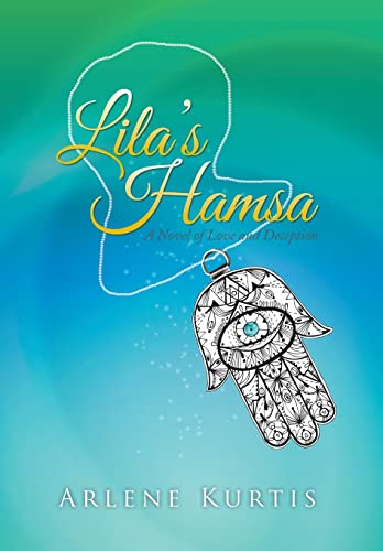 Lila's Hamsa: A Novel of Love and Deception