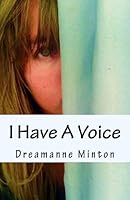 I Have a Voice 151178153X Book Cover