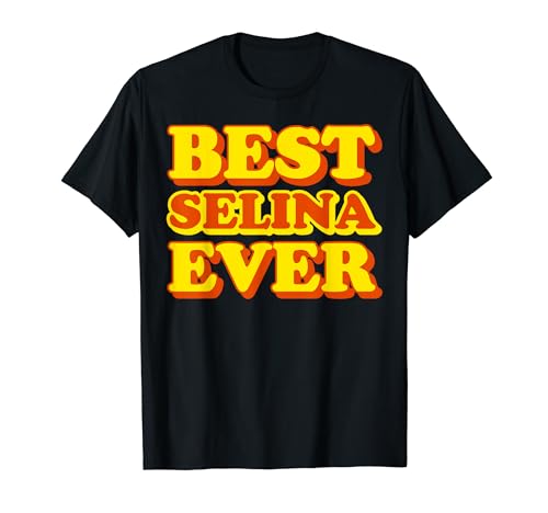 Best Selina Ever - Selina Vorname Lustig T-Shirt