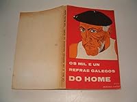 Os mil e un refras galegos do home 8440024320 Book Cover