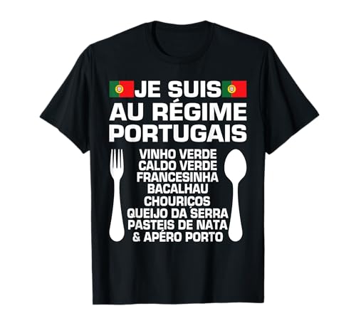 Humour Portugais Régime & Apéro Porto Portugal Spécialité T-Shirt