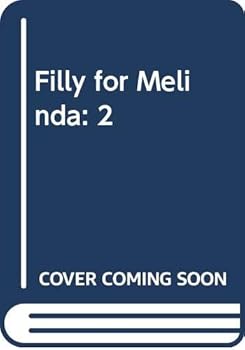 Hardcover Filly for Melinda: 2 Book