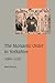 The Monastic Order in Yorkshire (Cambridge Studies in Medieval Life and Thought: Fourth Series)