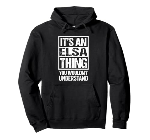 It's An Elsa Thing You Wouldn't Understand First Name �p�[�J�[