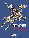  Tutto Bonelli 1980-2020. L\'era moderna. Ediz. a colori