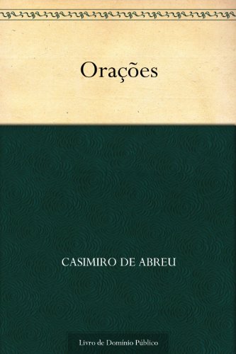 Orações - de Abreu, Casimiro