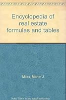 Encyclopedia of real estate formulas and tables 013276220X Book Cover
