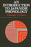 An Introduction to Japanese Phonology (Suny Series in Linguistics)
