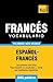 Vocabulario espaÃ±ol-francÃ©s - 3000 palabras mÃ¡s usadas (Spanish collection) (Spanish Edition)