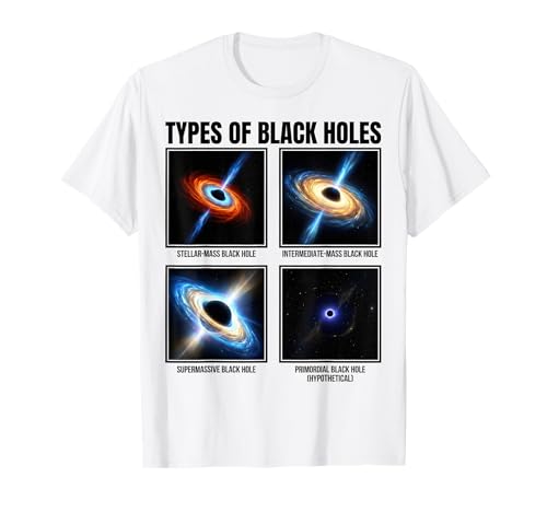 Tipos de Agujeros Negros Astronomy Chart Amantes del Espacio Camiseta