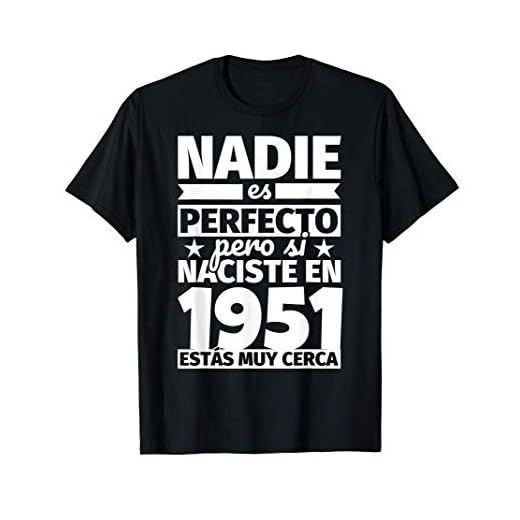1951 cumpleaños divertido regalo de cumpleaños Camiseta