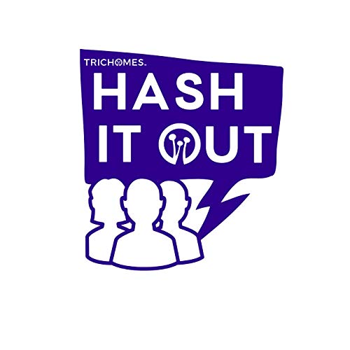 TRICHOMES Hash It Out Podcast Por TRICHOMES.com arte de portada