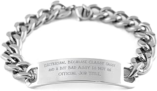 Unique Electrician Gifts, Electrician. Because Classy Sassy and a Bit Bad Assy, Joke Holiday Cuban Chain Bracelet from Friends, Personalized Electrician Gifts, Custom Electrician Gifts, Electrician