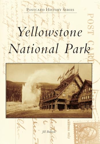 Yellowstone National Park (Postcard History Series)