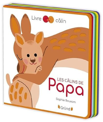 Les câlins de Papa Livre tout-carton avec de la feutrine à toucher À partir de 6 mois