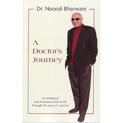 A Doctor&rsquo;s Journey: An Emotional and Humorous Look at Life Through the Eyes of a Doctor