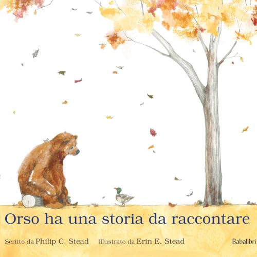 Orso ha una storia da raccontare 🐻 di Philip C. Stead, Erin E. Stead - Puntata del Librod&igrave;