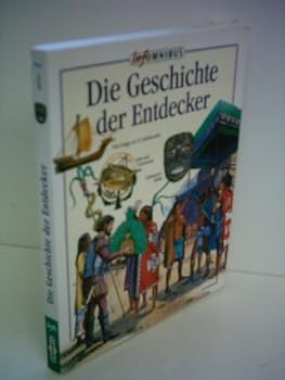 Paperback Die Geschichte der Entdecker. ( Ab 12 J.). [German] Book