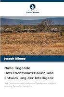 Nahe liegende Unterrichtsmaterialien und Entwicklung der Intelligenz (German Edition) 620893477X Book Cover