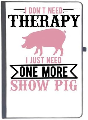 UDNAG Ruled Notebook Diary 'Pig | i Don't Need Therapy i just Need one More Show More', [A5 80Pages 80GSM]