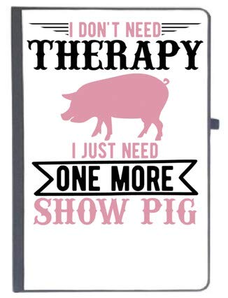 UDNAG Ruled Notebook Diary 'Pig | i Don't Need Therapy i just Need one More Show More', [A5 80Pages 80GSM]