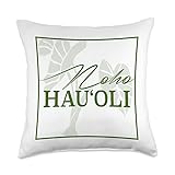 Noho Hau‘oli - Uluna Collection Throw Pillow