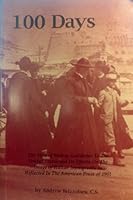 100 days: The visit of Bishop Scalabrini to the United States and its effects on the image of Italian immigrants as reflected in the American press of 1901 B0006RDJDM Book Cover