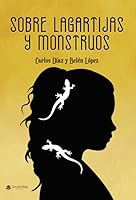 Sobre lagartijas y monstruos 8413179580 Book Cover