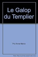 Le Galop du Templier 2890459381 Book Cover
