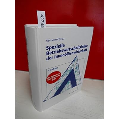 Murfeld, E: Spezielle Betriebswirtschaftslehre der Immobilie