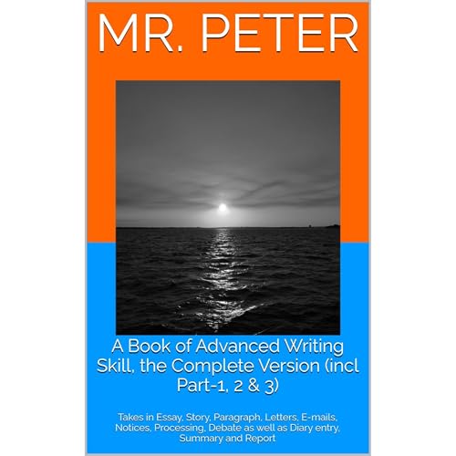 A Book of Advanced Writing Skill, the Complete Version (incl Part-1, 2 &amp;amp; 3) by Mr. Peter episode artwork