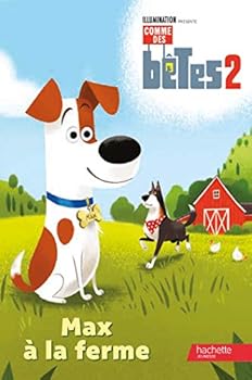Hardcover Comme des bêtes 2-Max à la ferme [French] Book