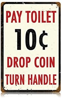 Pay Toilet Home and Garden Vintage Metal Sign - Victory Vintage Signs