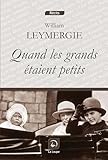 Quand les Grands �taient petits... (grands caract�res)